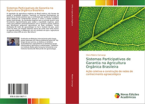 Sistemas Participativos de Garantia na Agricultura Orgânica Brasileira: Ação coletiva e construção de redes de conhecimento agroecológico