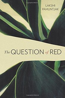 The Question of Red