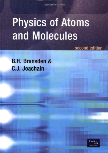 Physics of Atoms and Molecules