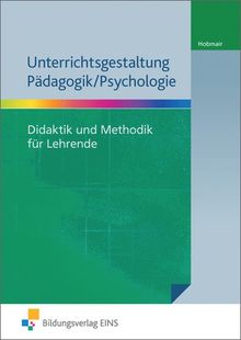 Unterrichtsgestaltung Pädagogik / Psychologie: Didaktik und Methodik für Lehrende: Lehrerband