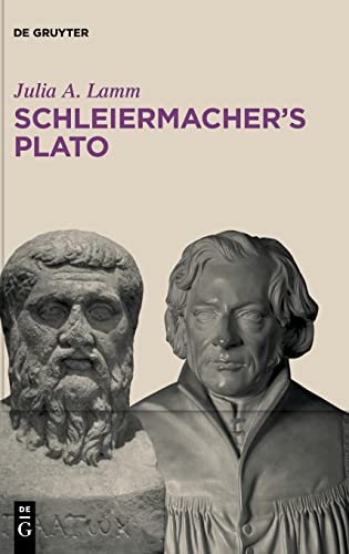 Schleiermacher’s Plato