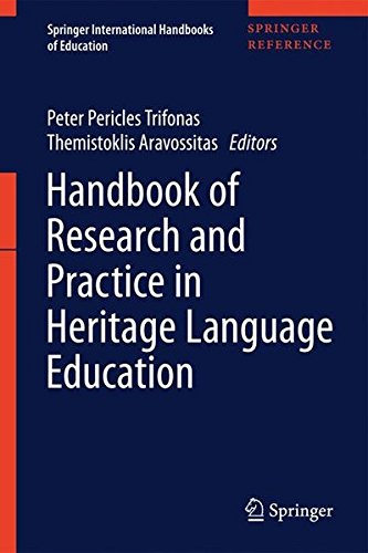 Handbook of Research and Practice in Heritage Language Education (Springer International Handbooks of Education)