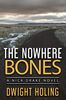 The Nowhere Bones (A Nick Drake Novel, Band 5)