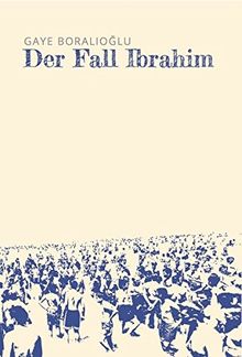 Der Fall Ibrahim