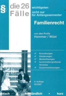 Die 26 wichtigsten Fälle - Familienrecht