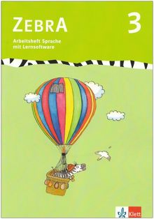Zebra 3. Arbeitsheft Sprache 3.Schuljahr: Baden-Württemberg, Berlin, Brandenburg, Bremen, Hamburg, Hessen, Mecklenburg-Vorpommern, Niedersachsen, ... Sachsen-Anhalt, Schleswig-Holstein: BD 3