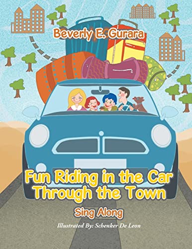 Fun Riding in the Car Through the Town: Sing Along