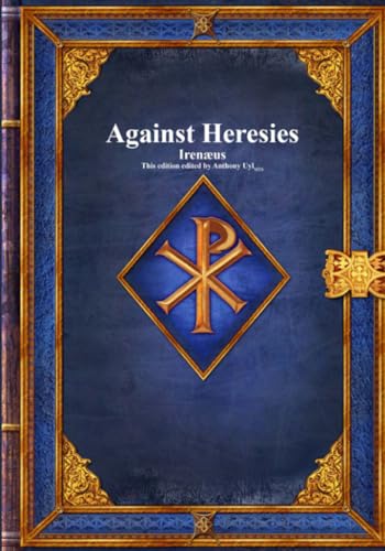 Irenaeus Against Heresies