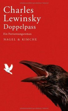 Doppelpass: Ein Fortsetzungsroman