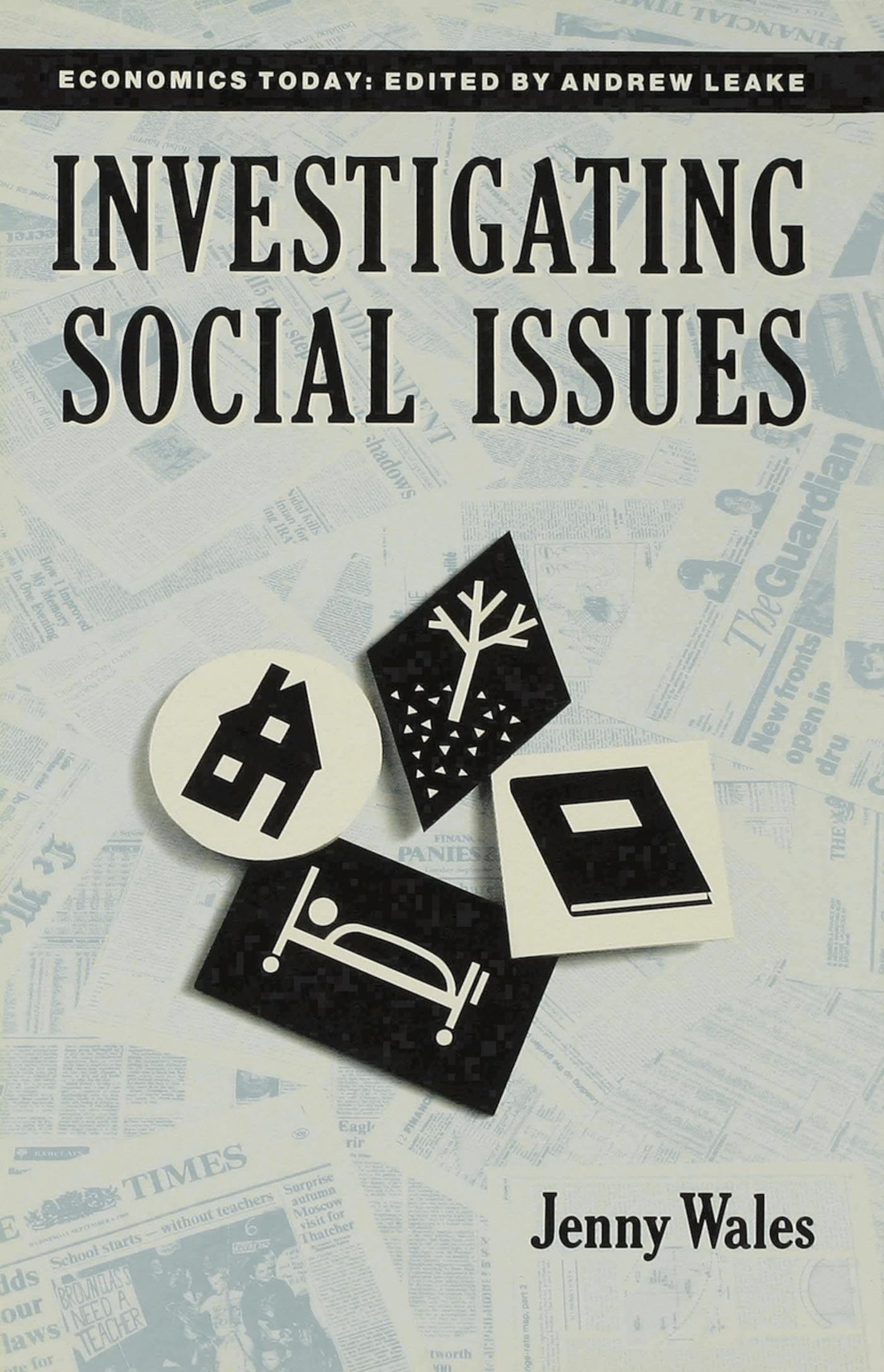 Investigating Social Issues (Economics Today)
