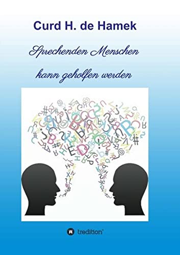 Sprechenden Menschen kann geholfen werden