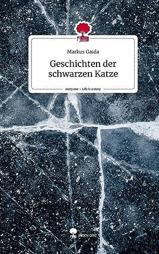 Geschichten der schwarzen Katze. Life is a Story - story.one