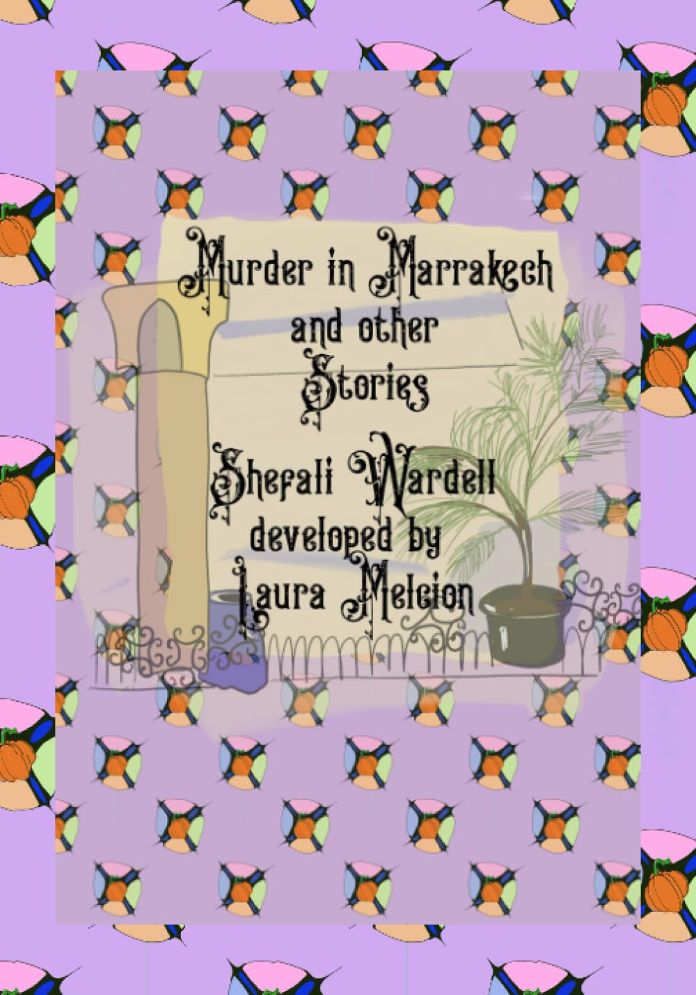 Murder in Marrakech and Other Stories
