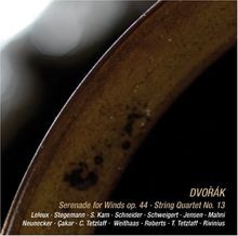 Dvorak: Serenade Op. 44 / Streichquartett No. 13
