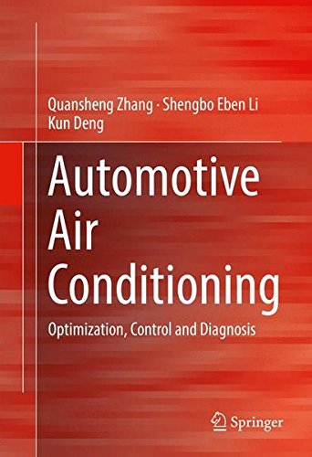 Automotive Air Conditioning: Optimization, Control and Diagnosis
