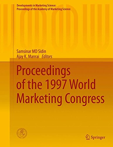 Proceedings of the 1997 World Marketing Congress (Developments in Marketing Science: Proceedings of the Academy of Marketing Science)