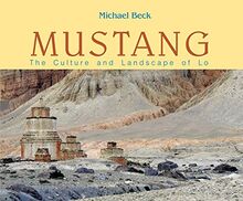 Mustang: The Culture and Landscape of Lo