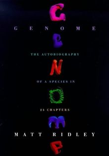 Genome: The Autobiography of a Species in 23 Chapters