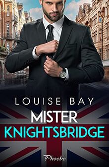 Mister Knightsbridge (Phoebe)