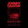 Johnny Hallyday - Born Rocker Tour