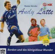 Andy Latte - Bordon und das königsblaue Wunder