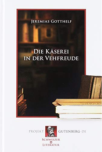Die Käserei in der Vehfreude