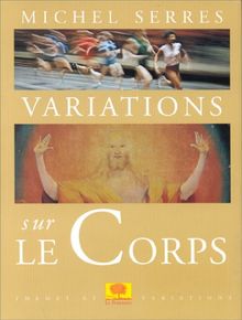 Variations sur le corps