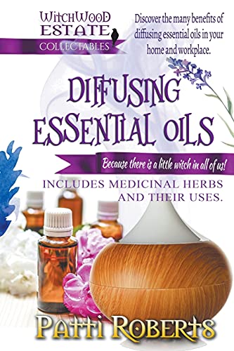 Patti Roberts Diffusing Essential Oils