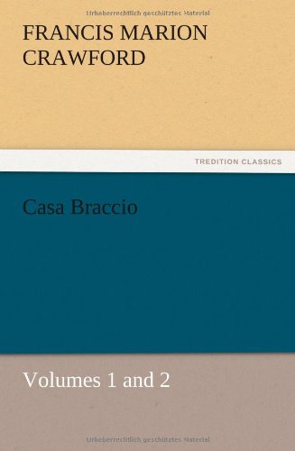 Casa Braccio, Volumes 1 and 2