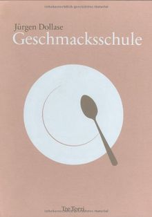 Geschmacksschule