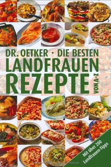 Die besten Landfrauenrezepte von A-Z