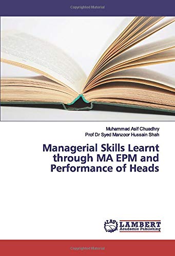 Managerial Skills Learnt through MA EPM and Performance of Heads