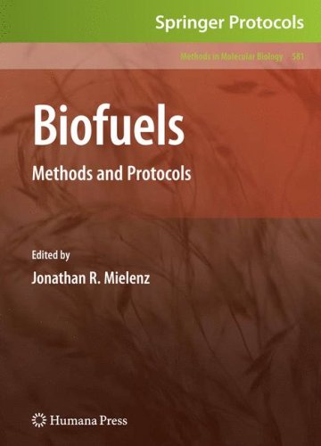 Biofuels: Methods and Protocols (Methods in Molecular Biology)