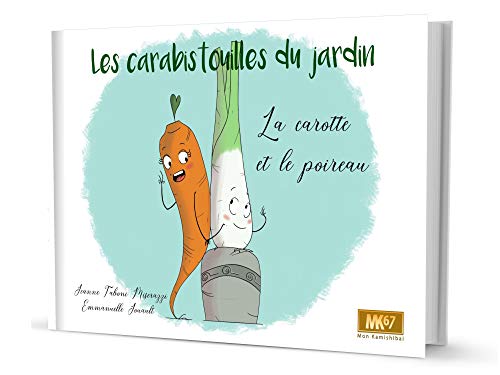Les Carabistouilles Du Jardin