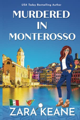 Murdered in Monterosso (Travel P.I., Band 3)