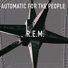 Automatic For The People