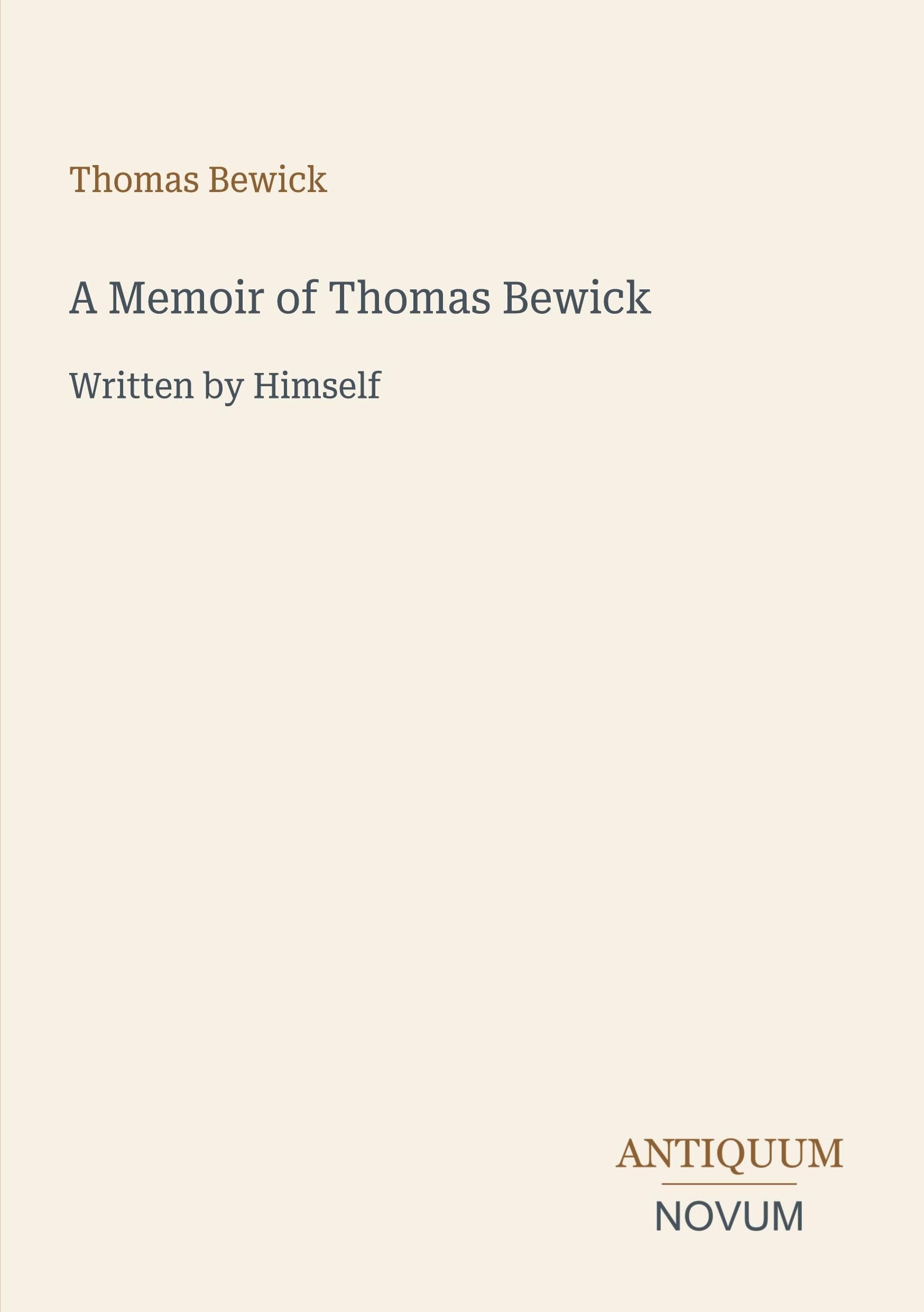 A Memoir of Thomas Bewick