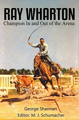 George Sharman Ray Wharton, Champion In And Out Of The Arena