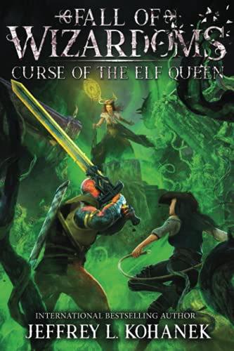 Wizardoms: Curse of the Elf Queen (Fall of Wizardoms, Band 3)