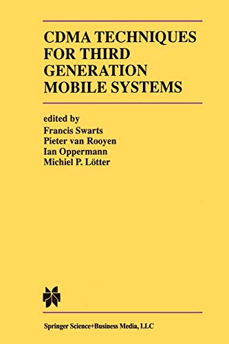 CDMA Techniques for Third Generation Mobile Systems (The Springer International Series in Engineering and Computer Science, 487, Band 487)