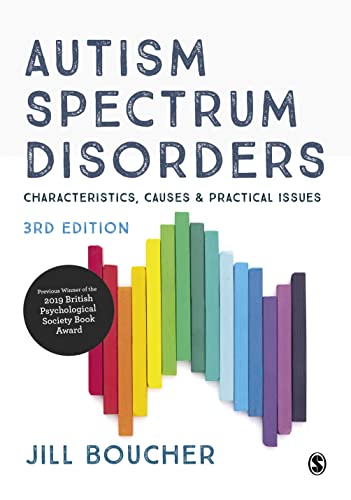 Autism Spectrum Disorders: Characteristics, Causes & Practical Issues