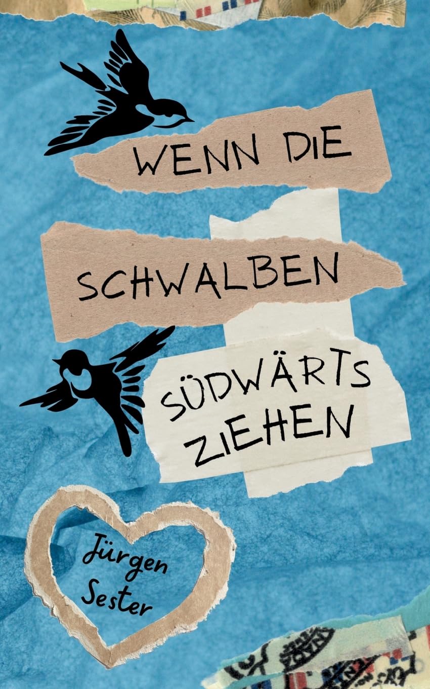 Wenn die Schwalben südwärts ziehen: DE (Santa Catarina-Reihe)