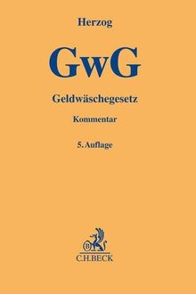 Geldwäschegesetz (GwG) (Gelbe Erläuterungsbücher)