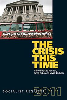 The Crisis This Time: Socialist Register 2011