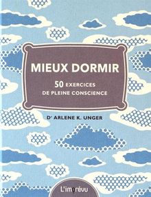 Mieux dormir : 50 exercices de pleine conscience