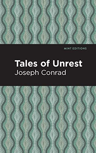 Tales of Unrest (Mint Editions―Short Story Collections and Anthologies)