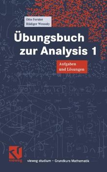 Vieweg Studium, Nr.61, Übungsbuch zur Analysis 1