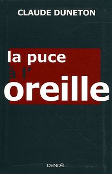 La puce à l'oreille : les expressions imagées et leur histoire