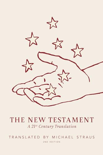 The New Testament, Second Edition: A 21st Century Translation