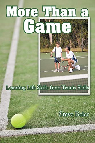More Than a Game: Learning Life Skills from Tennis Skills
